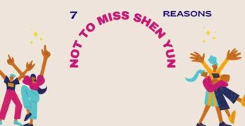 7 reason not miss Shen Yun