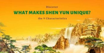 What Makes Shen Yun Unique? Discover the 9 Characteristics
